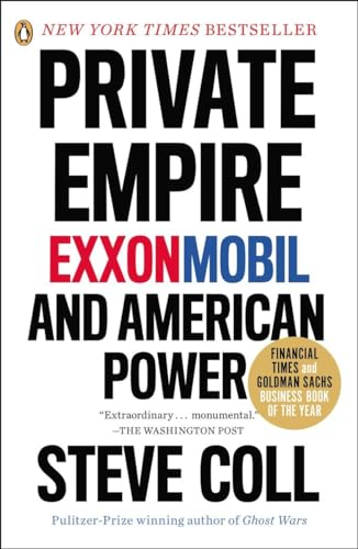 Private Empire: ExxonMobil and American Power