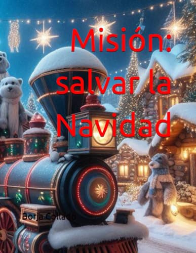 Misión: salvar la Navidad von Independently published