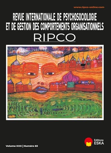 Revue internationale de psychosociologie 83: Prévenir et gérer les risques psychosociaux:un défi pour les organisations de soutien à l'entrepreneuriat von ESKA