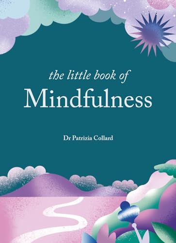 The Little Book of Mindfulness von Godsfield