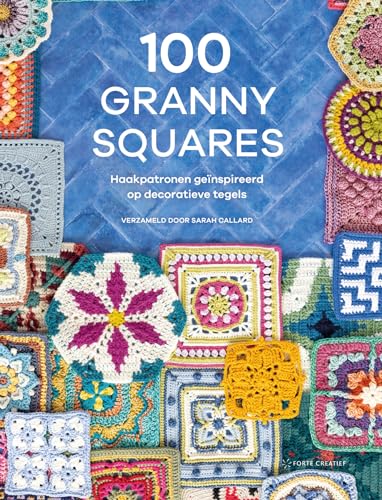 100 granny squares: haakpatronen geïnspireerd op decoratieve tegels von Spectrum