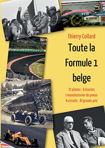 Toute la Formule 1 belge: DE von BoD – Books on Demand – Frankreich