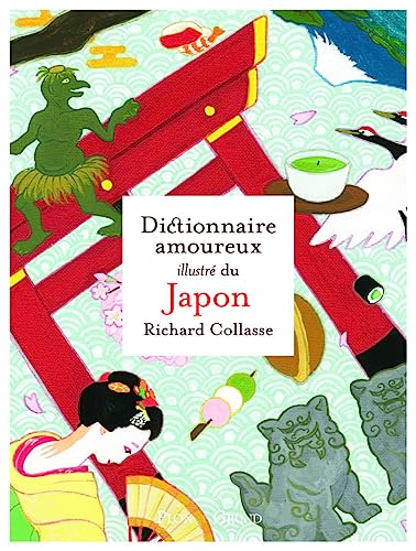 Dictionnaire amoureux illustré du Japon von GRUND