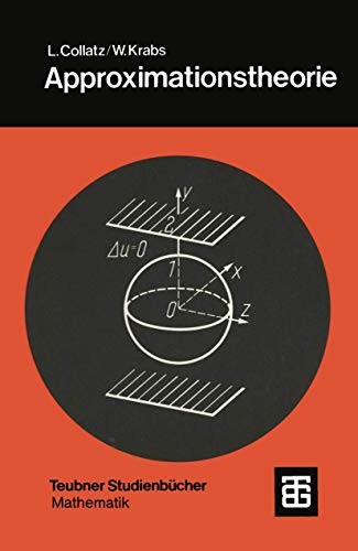 Approximationstheorie: Tschebyscheffsche Approximation mit Anwendungen von Vieweg+Teubner Verlag