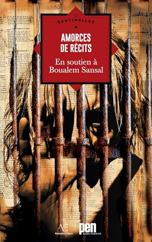Amorces de récits: En soutien à Boualem Sansal von Edern éditions
