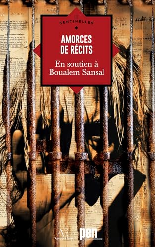 Amorces de récits: En soutien à Boualem Sansal von Edern éditions