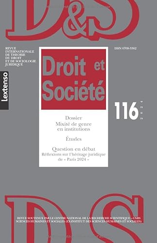 Droit & Société N°116-2024: Dossier : Mixité de genre en institutions - Études : Question en débat Réflexions sur l'héritage juridique de « Paris 2024 » von LGDJ