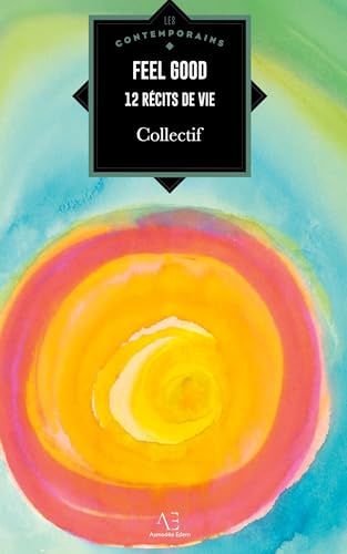Feel Good: 12 récits de vie von Edern éditions