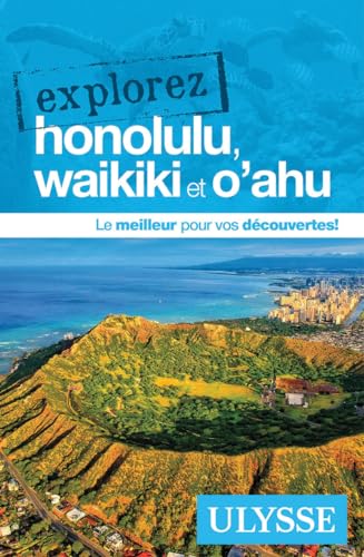 Explorez Honolulu, Waikiki et O'ahu von ULYSSE
