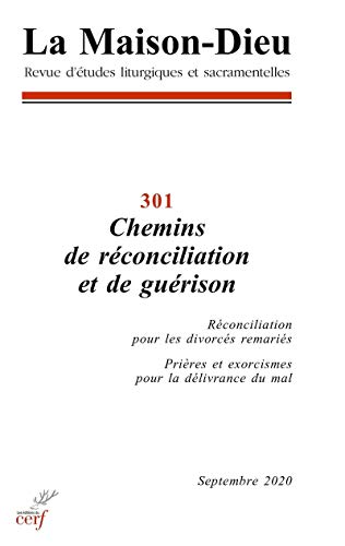 La Maison-Dieu - numéro 301 Chemins de réconciliation et de guérison von CERF
