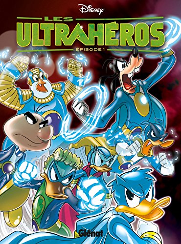 Les ultrahéros - saison 1 - partie 1