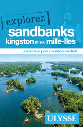Explorez Sandbanks, Kingston et les Mille-Îles von ULYSSE