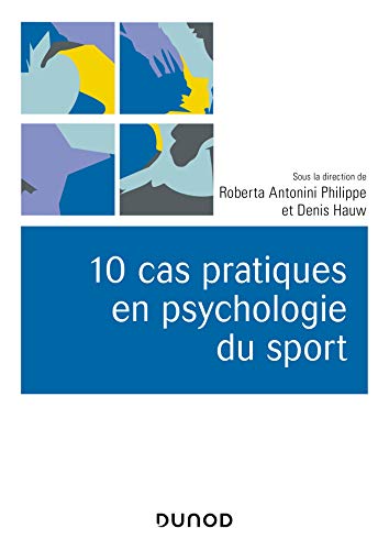10 cas pratiques en psychologie du sport 10 cas pratiques en psychologie du sport