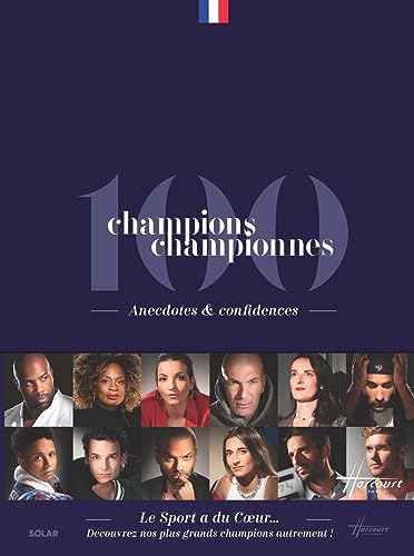 100 champions championnes - Anecdotes & confidences von SOLAR