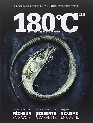 180°C des Recettes et des Hommes Vol 4 180°C des Recettes et des Hommes Vol 4