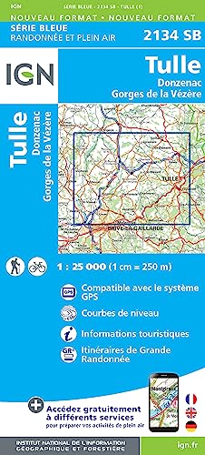 2134SB Tulle.Donzenac.Gorges de la Vézère (Série Bleue, Band 2134)