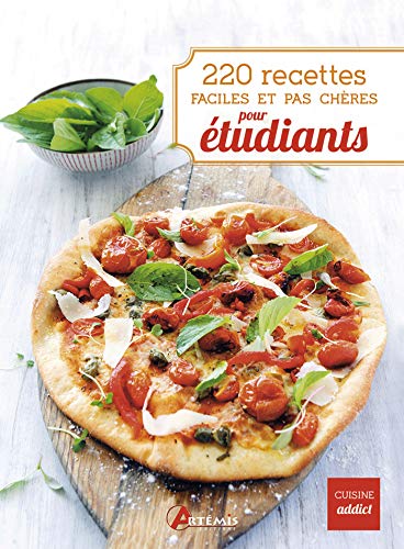 220 recettes faciles et pas chères pour étudiants von ARTEMIS