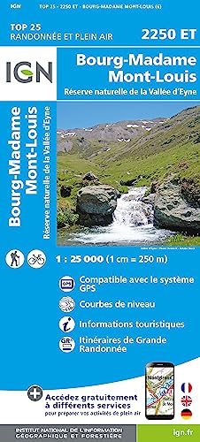 2250ET Bourg-Madame Mont Louis 1 : 25 000: 1:25000 (TOP 25) 2250ET Bourg-Madame Mont Louis 1 : 25 000: 1:25000 (TOP 25)