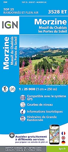 Morzine - Massif du Chablais - Les Portes du Soleil 1:25 000: 1:25000 (TOP 25) von IGN Frankreich
