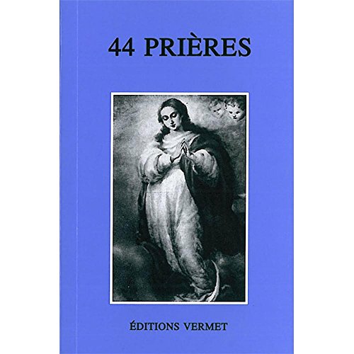 44 prières von VERMET