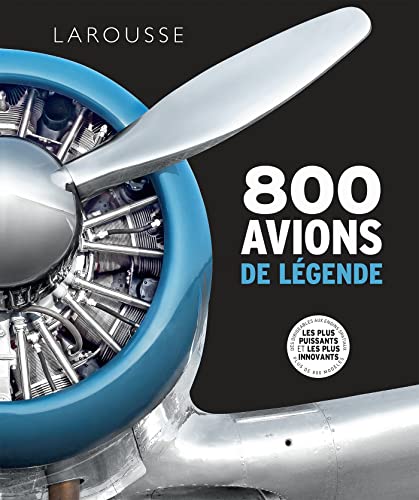 800 avions de légende von LAROUSSE