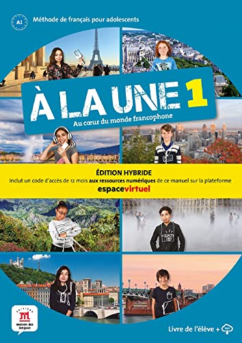 À la une 1 Éd. hybride Livre de l'élève: Livre de l'eleve 1 (A1) + audio online EDITION HYBRIDE