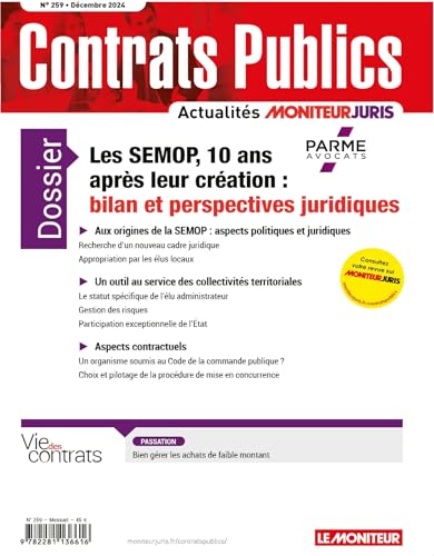 ACCP n° 259 décembre 2024: Contrats publics L'actualité de la commande et des contrats publics ACCP n° 259 décembre 2024: Contrats publics L'actualité de la commande et des contrats publics von MONITEUR