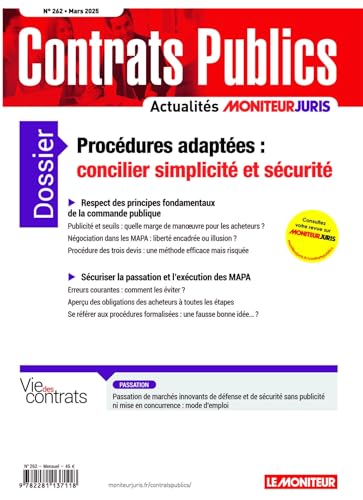 ACCP n° 262 mars 2025: Contrats publics L'actualité de la commande et des contrats publics ACCP n° 262 mars 2025: Contrats publics L'actualité de la commande et des contrats publics von MONITEUR