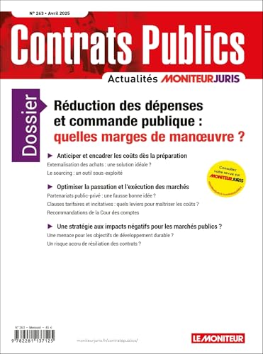 ACCP n° 263 avril 2025: Contrats publics L'actualité de la commande et des contrats publics ACCP n° 263 avril 2025: Contrats publics L'actualité de la commande et des contrats publics von MONITEUR