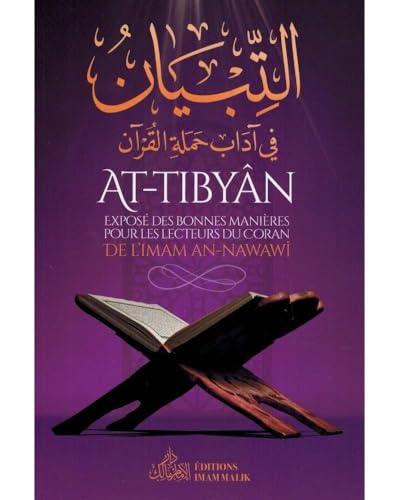 AT-TIBYAN - Exposé des bonnes manières pour les lecteurs du Coran AT-TIBYAN - Exposé des bonnes manières pour les lecteurs du Coran von AL BAYYINAH