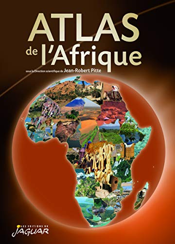 ATLAS DE L'AFRIQUE ATLAS DE L'AFRIQUE