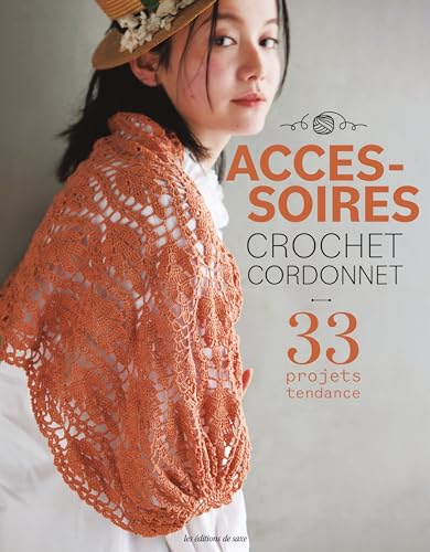 Accessoires crochet cordonnet. 33 projets tendance: 33 projets tendance von DE SAXE