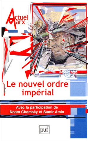 Actuel Marx, numéro 33 - 2003 : Le nouvel ordre impérial