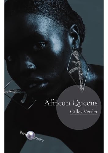 African Queens African Queens von LES EDITIONS PERLES RARES