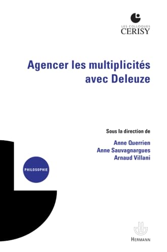 Agencer les multiplicités avec Deleuze (HR.CERISY) von HERMANN