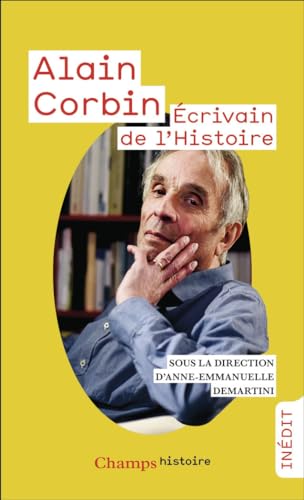 Alain Corbin: Écrivain de l'histoire von FLAMMARION