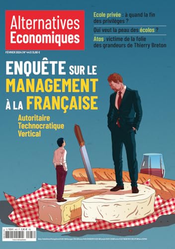 Alternatives Economiques - N° 443 Février 2024 von ALTER ECO