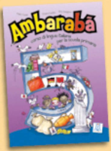 Ambaraba: Libro studente 5 von Alma Edizioni