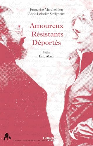Amoureux Résistants Déportés Amoureux Résistants Déportés von TIRESIAS