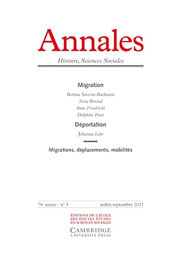 Annales. Histoire Sciences Sociales, n° 3/2021-Migrations von EHESS
