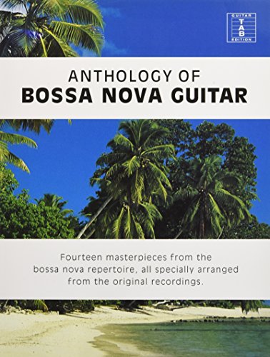 Anthology of Bossa Nova Guitar