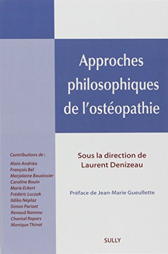 Approches philosophiques de l'ostéopathie Approches philosophiques de l'ostéopathie von SULLY