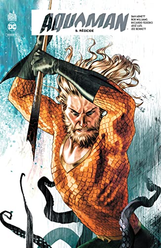 Aquaman Rebirth - Tome 5