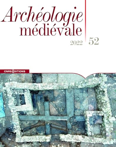 Archéologie médiévale 52 - 2022 von CNRS EDITIONS