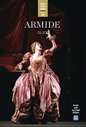 Aso n.330 - armide (gluck): L'Avant-Scène Opéra n° 330 von PREMIERES LOGES