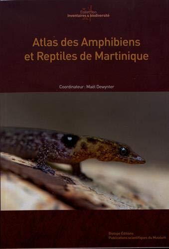 Atlas des amphibiens et reptiles de Martinique von Coédition Biotope