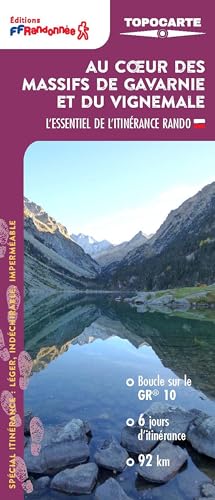 Au coeur des Massifs de Gavarnie et du Vignemale (GR10): réf T651 (L'essentiel de l'itinérance rando, Band 0) Au coeur des Massifs de Gavarnie et du Vignemale (GR10): réf T651 (L'essentiel de l'itinérance rando, Band 0)