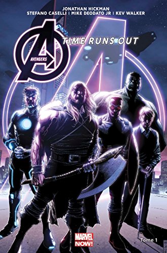 Avengers Time Runs Out T01 Avengers Time Runs Out T01