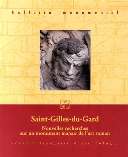 BULLETIN MONUMENTAL 2013 171.4 St Gilles du Gard: NOUVELLES RECHERCHES SUR UN MONUMENT MAJEUR DE L'ART ROMAN BULLETIN MONUMENTAL 2013 171.4 St Gilles du Gard: NOUVELLES RECHERCHES SUR UN MONUMENT MAJEUR DE L'ART ROMAN von TASCHEN