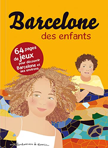 Barcelone des enfants Barcelone des enfants